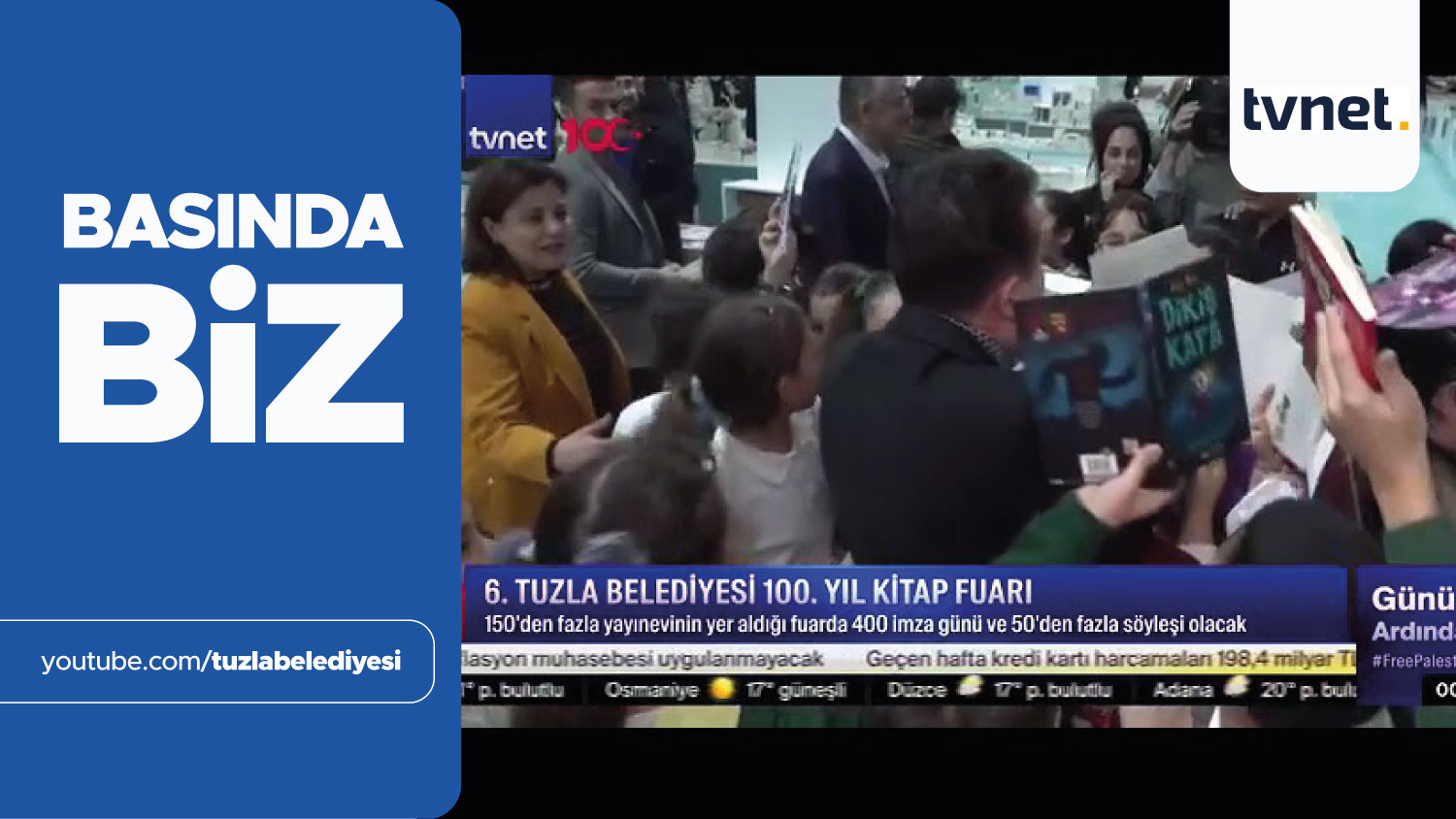 Tuzla Belediyesi 100. Yıl Kitap Fuarı - TVNet